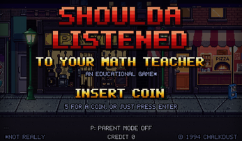 Shoulda Listened to Your Math Teacher — スクリーンショット 1
